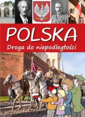 Polska Droga do niepodległości - Jabłoński Artur