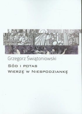 Sód i potas Wierzę w niespodziankę - Świątoniowski Grzegorz<br />