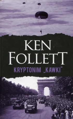 Kryptonim Kawki - Ken Follett
