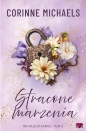 Whitlock Family. Stracone marzenia. Tom 2 - Corinne Michaels