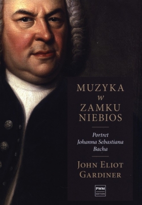 Muzyka w zamku niebios - Gardiner John Eliot