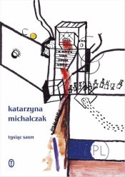 Tysiąc saun - Katarzyna Michalczak