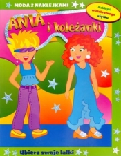 Ania i koleżanki. Moda z naklejkami - Opracowanie zbiorowe