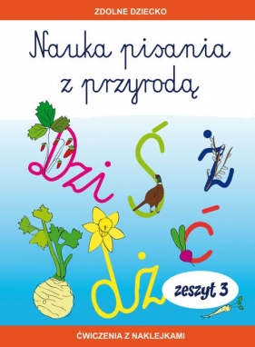 Nauka pisania z przyrodą Zeszyt 3 - Jadwiga Dębowiak