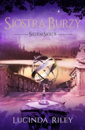Siedem sióstr tom 2 Siostra burzy (Uszkodzona okładka) - Lucinda Riley