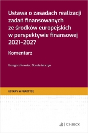 Ustawa o zasadach realizacji zadań finansowanych ze środków europejskich w perspektywie finansowej 2