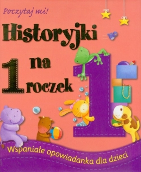 Historyjki na 1 roczek