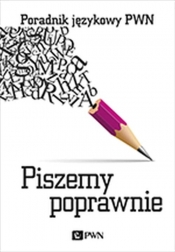 Piszemy poprawnie - Aleksandra Kubiak-Sokół