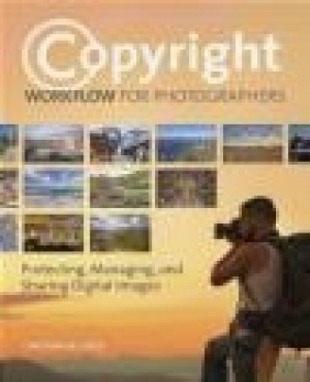 Copyright Workflow for Photographers Christopher Reed