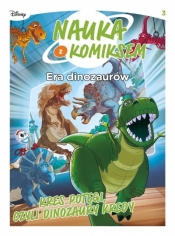 Nauka z komiksem. Era dinozaurów. Tom 3. Kres potęgi, czyli dinozaury kredy - Stefano Broccoli, Jacopo Olivieri