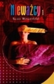 Nieważcy t.1 - Scott Westerfeld