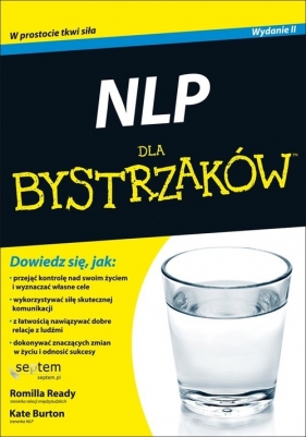NLP dla bystrzaków / Perswazja nie do odrzucenia - Ready Romilla, Burton Kate