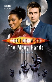 Doctor Who The Many Hands - Smith Dale