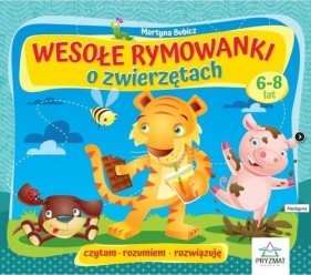 Wesołe rymowanki o zwierzętach 6-8 lat - Martyna Bubicz