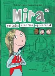 Mira. Tom 3. Artyści, rodzina, pocałunek - Sabine Lemire