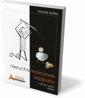 Nieruchomościowe seppuku - Maciej Dutko