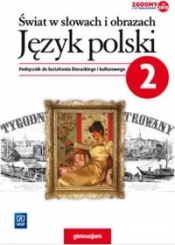 Język Polski. Świat w słowach i obrazach 2. Podręcznik - Bobiński Witold