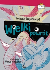 Wielki powrót - Tomasz Trojanowski
