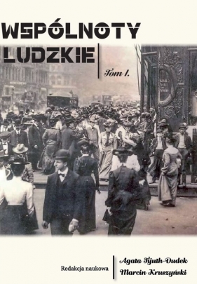 Wspólnoty ludzkie Tom 1