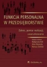 Funkcja personalna w przedsiębiorstwie Zakres, pomiar realizacji,