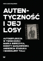 Autentyczność i jej losy - Wąsowski Piotr Jakub