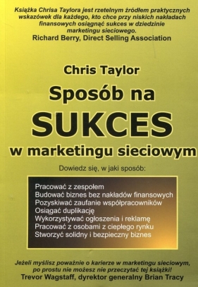 Sposób na sukces w marketingu sieciowym - Taylor Chris