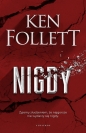 Nigdy (wydanie specjalne) - Ken Follett