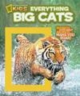 Everything: Big Cats