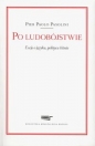 Po ludobójstwie - Pier Paolo Pasolini