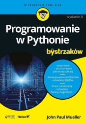 Programowanie w Pythonie dla bystrzaków - John Paul Mueller