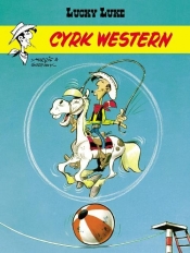 Lucky Luke. Tom 36 Cyrk Western