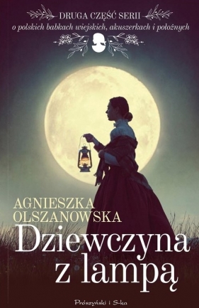 Dziewczyna z lampą cz.2 - Olszanowska Agnieszka