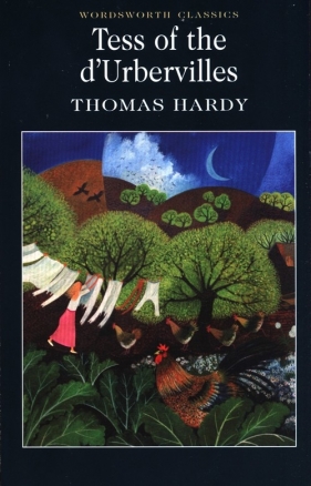 Tess of the D'Urbervilles - Hardy Thomas