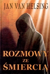 ROZMOWY ZE ŚMIERCIĄ WYD.2007 TW