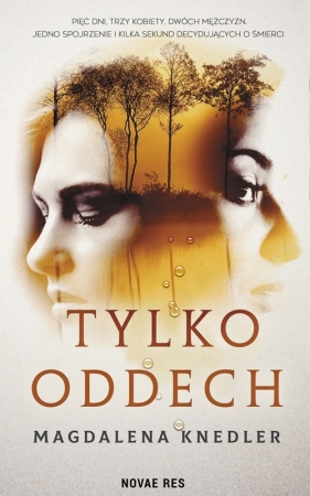 Tylko oddech - Magdalena Knedler