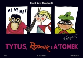 Tytus, Romek i A'Tomek. Księga I. Tytus harcerzem - Henryk Jerzy Chmielewski