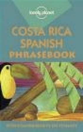 Costa Rica Spanish Phrasebook 1e