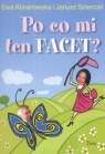 Po co mi ten facet Sztencel Janusz, Konarowska Ewa