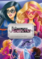 Barbie. Tajne agentki. Kocham ten film - Opracowanie zbiorowe
