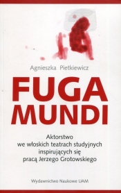 Fuga Mundi - Pietkiewicz Agnieszka