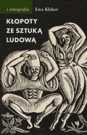 Kłopoty ze sztuką ludową