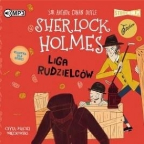 Sherlock Holmes T.5 Liga rudzielców audiobook - Arthur Conan Doyle