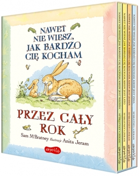 Nawet nie wiesz, jak bardzo cię kocham przez cały rok - Sam McBratney