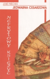 Nefrytowy księżyc Jedwabna cesarzowa