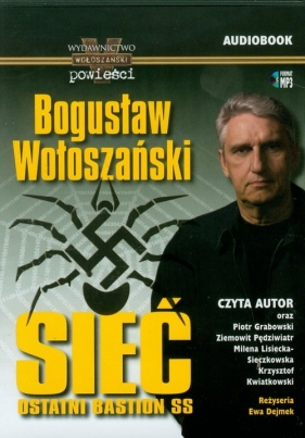 Sieć Ostatni bastion SS (Audiobook) - Bogusław Wołoszański