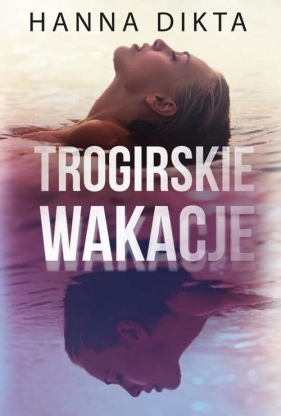 Trogirskie wakacje - Dikta Hanna