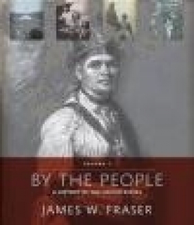 By the People: Volume 1 James Fraser