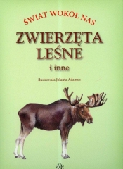 Zwierzęta leśne - Adamus Jolanta<br />