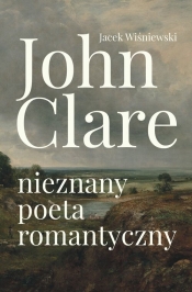 John Clare - Jacek Wiśniewski