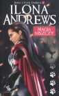 Magia niszczy. Kate Daniels. Tom 7 - Ilona Andrews